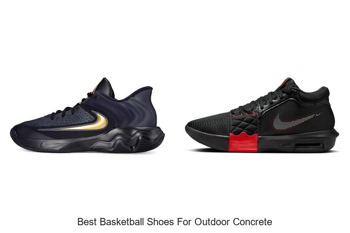 Top 12 Best Basketball Shoes for Outdoor Concrete Power Play