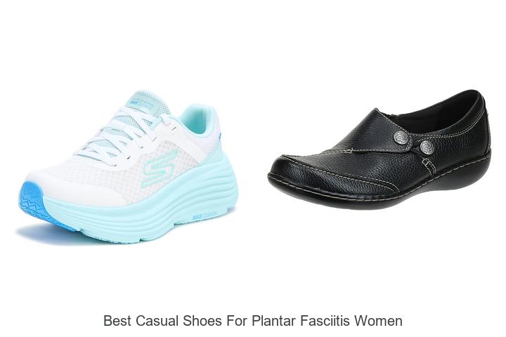 Top 12 Best Casual Shoes for Plantar Fasciitis Women Now