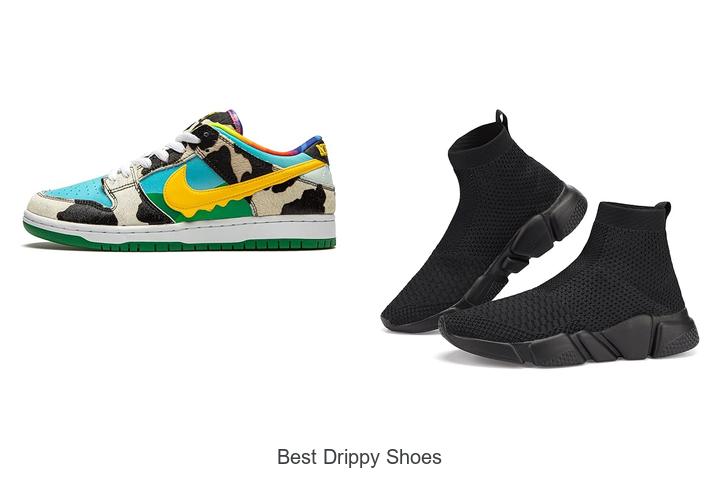 Top 12 Best Drippy Shoes That Will Upgrade Your Style Now