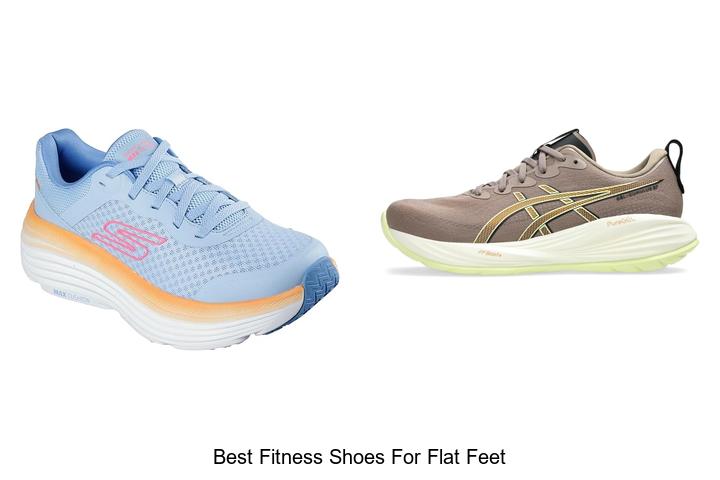 Top 12 Best Fitness Shoes for Flat Feet You Must Try Now