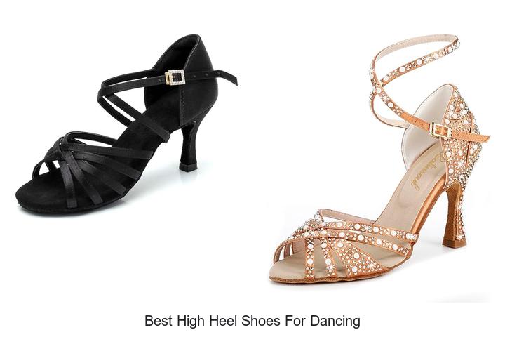 Top 12 Best High Heel Shoes for Dancing You Must Try!