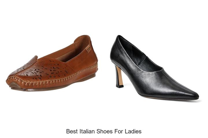 Top 12 Best Italian Shoes for Ladies You Can’t Miss!