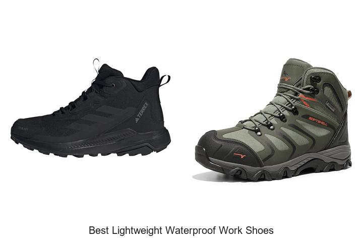 Top 12 Best Lightweight Waterproof Work Shoes You Need Now
