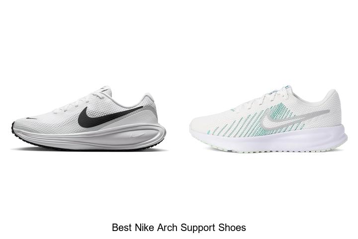 Top 12 Best Nike Arch Support Shoes You Can’t Miss!