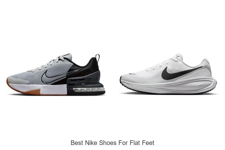 Top 12 Best Nike Shoes For Flat Feet You Can’t Miss