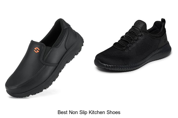 Top 12 Best Non Slip Kitchen Shoes That Will Change Your Game