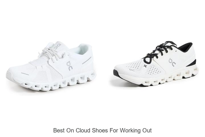 Top 12 Best On Cloud Shoes for Working Out That Wow