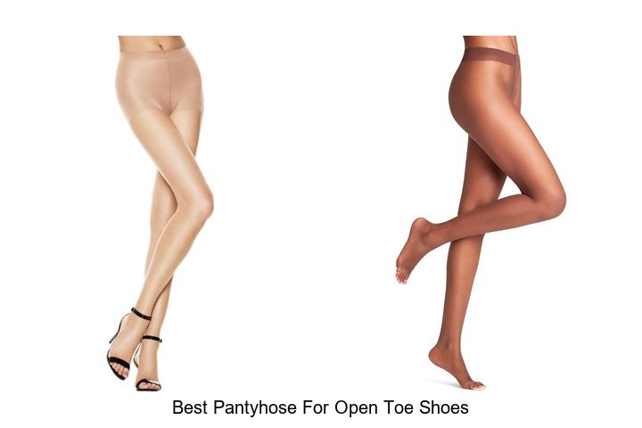 Top 12 Best Pantyhose For Open Toe Shoes You Must Try!