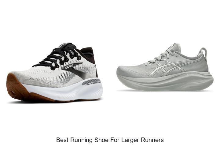 Top 12 Best Running Shoe for Larger Runners You Need Now