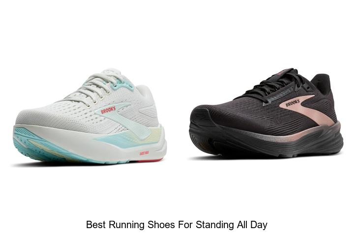 Top 12 Best Running Shoes For Standing All Day Comfort!