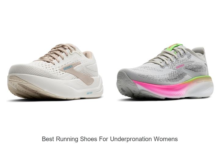 Top 12 Best Running Shoes for Underpronation Womens That WOW!