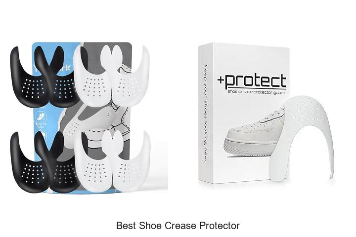 Top 12 Best Shoe Crease Protector That Will Change Your Game