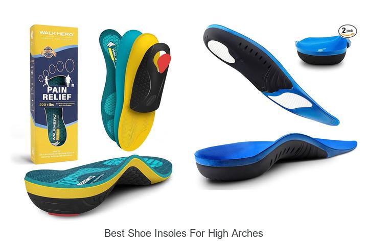 Top 12 Best Shoe Insoles for High Arches That WOW Feet!