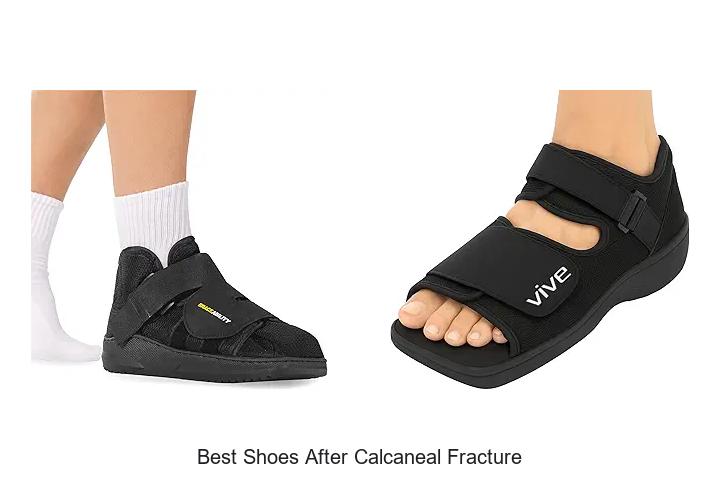 Top 12 Best Shoes After Calcaneal Fracture You Need Now