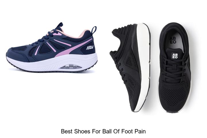 Top 12 Best Shoes for Ball of Foot Pain That Actually Work!