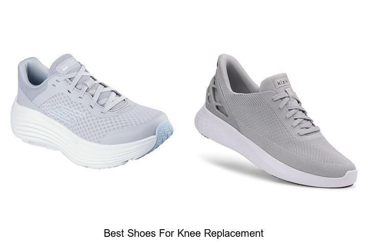 Top 12 Best Shoes for Knee Replacement You Must Try Now
