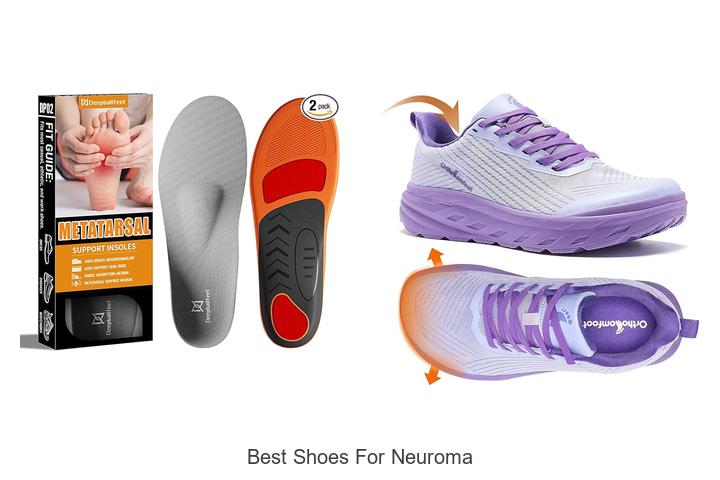 Top 12 Best Shoes for Neuroma That Will Change Your Life