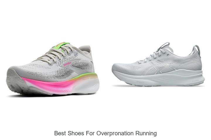 Top 12 Best Shoes For Overpronation Running You Need Now