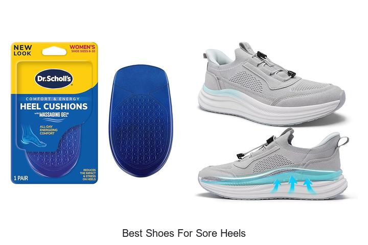 Top 12 Best Shoes for Sore Heels That You’ll Love!