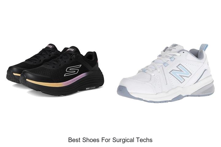 Top 12 Best Shoes for Surgical Techs That Will Amaze You