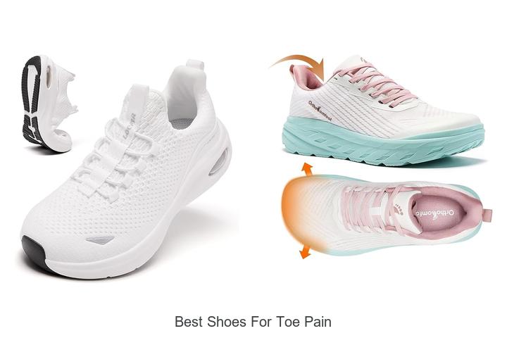 Top 12 Best Shoes for Toe Pain That Actually Work Fast