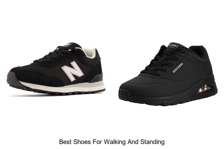 Top 12 Best Shoes for Walking and Standing You Need Now
