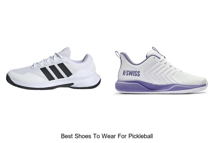 Top 12 Best Shoes to Wear for Pickleball You Need Now!