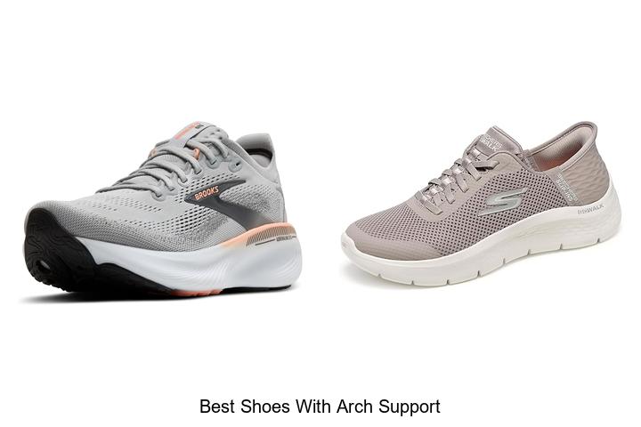 Top 12 Best Shoes With Arch Support You Can’t Miss!