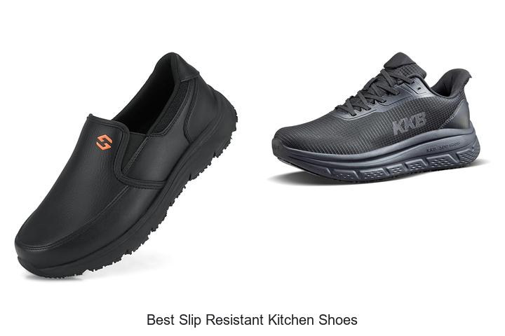 Top 12 Best Slip Resistant Kitchen Shoes You Need Now