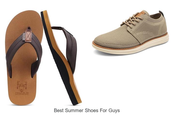 Top 12 Best Summer Shoes For Guys You Can’t Miss