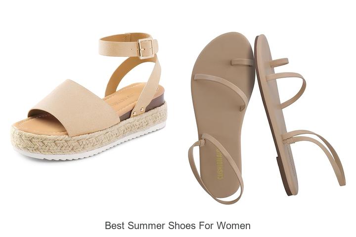 Top 12 Best Summer Shoes For Women You Need Now