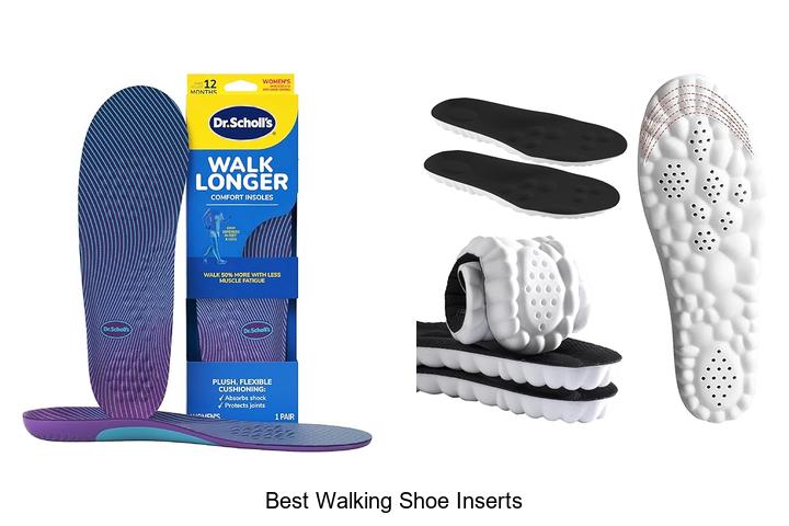 Top 12 Best Walking Shoe Inserts That Will Change Your Walk!