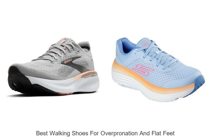 Top 12 Best Walking Shoes for Overpronation and Flat Feet Revealed!