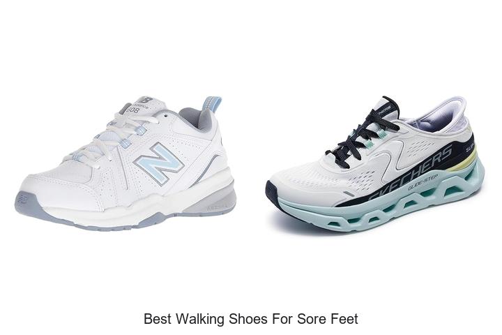 Top 12 Best Walking Shoes for Sore Feet That Heal Fast