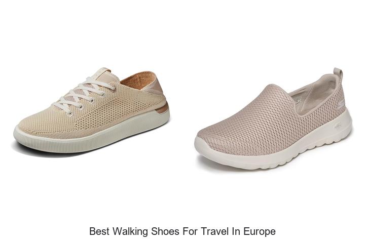 Top 12 Best Walking Shoes for Travel in Europe You Need Now