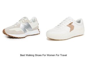 Top 12 Best Walking Shoes For Women For Travel Revealed!