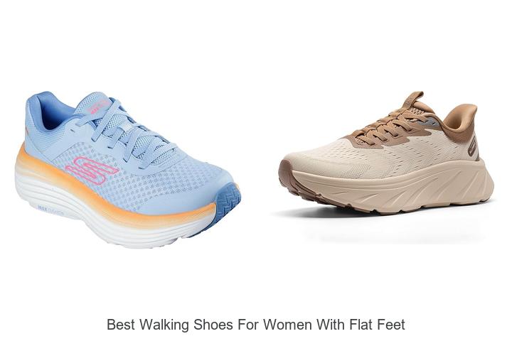 Top 12 Best Walking Shoes for Women with Flat Feet Revealed