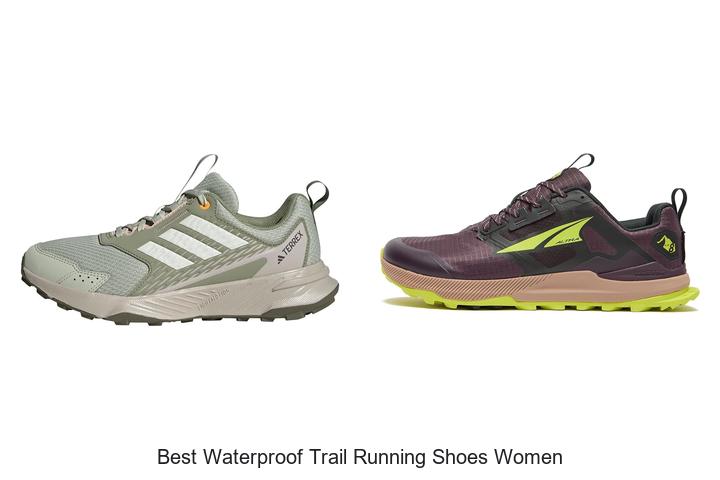 Top 12 Best Waterproof Trail Running Shoes Women Must Try!