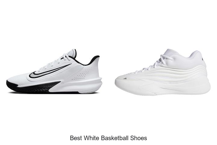 Top 12 Best White Basketball Shoes That Will Shock You!